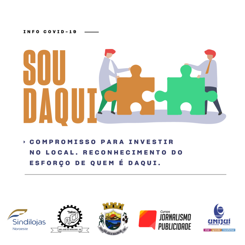 CAMPANHA "SOU DAQUI" ELABORADA EM PARCERIA COM A UNIJUI